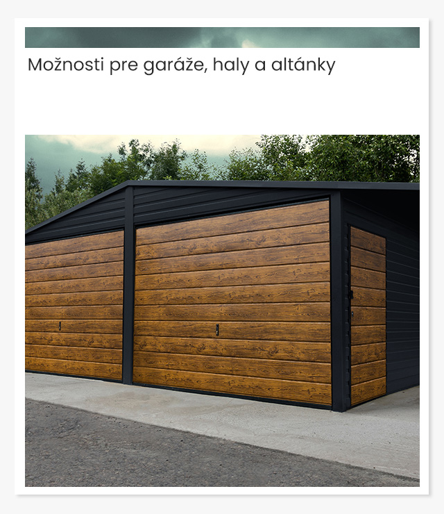 Možnosti pre garáže, haly a altánky
